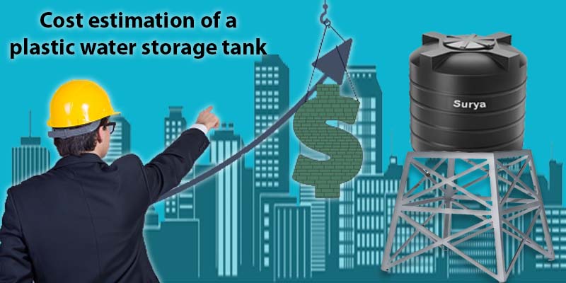 Cost estimation of a plastic water storage tank